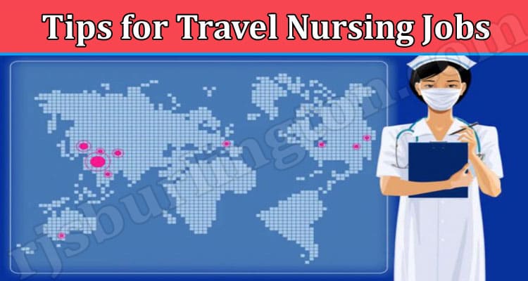 Tips for Travel Nursing Jobs